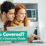 Are You Covered? A Homeowner’s Insurance Guide