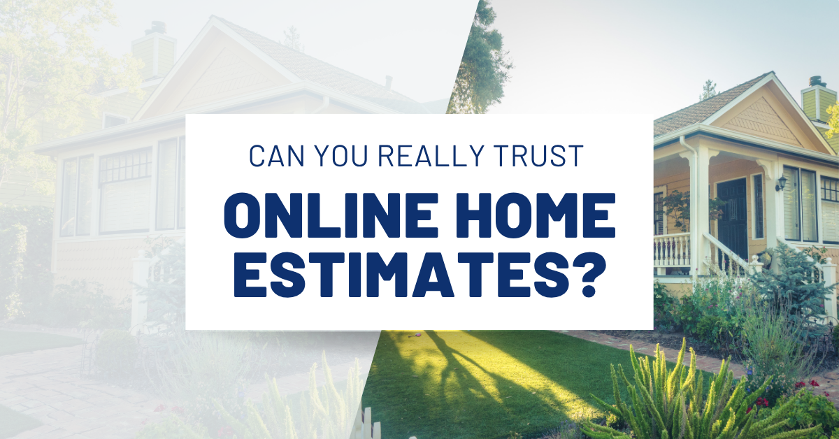 Two houses side by side with text overlay asking if online home estimates are trustworthy