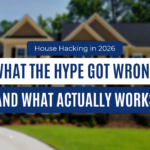 House Hacking in 2026: How Buyers Are Using ADUs, Rental Income, and Multi-Family Homes to Afford Homeownership