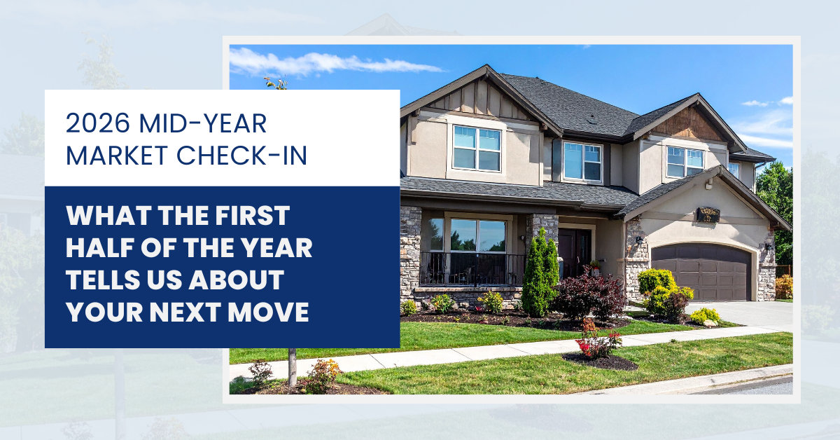 2026 mid-year housing market update for home buyers and sellers