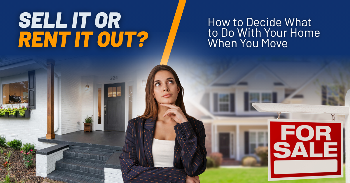 Homeowner deciding whether to sell or to rent out her home when moving.